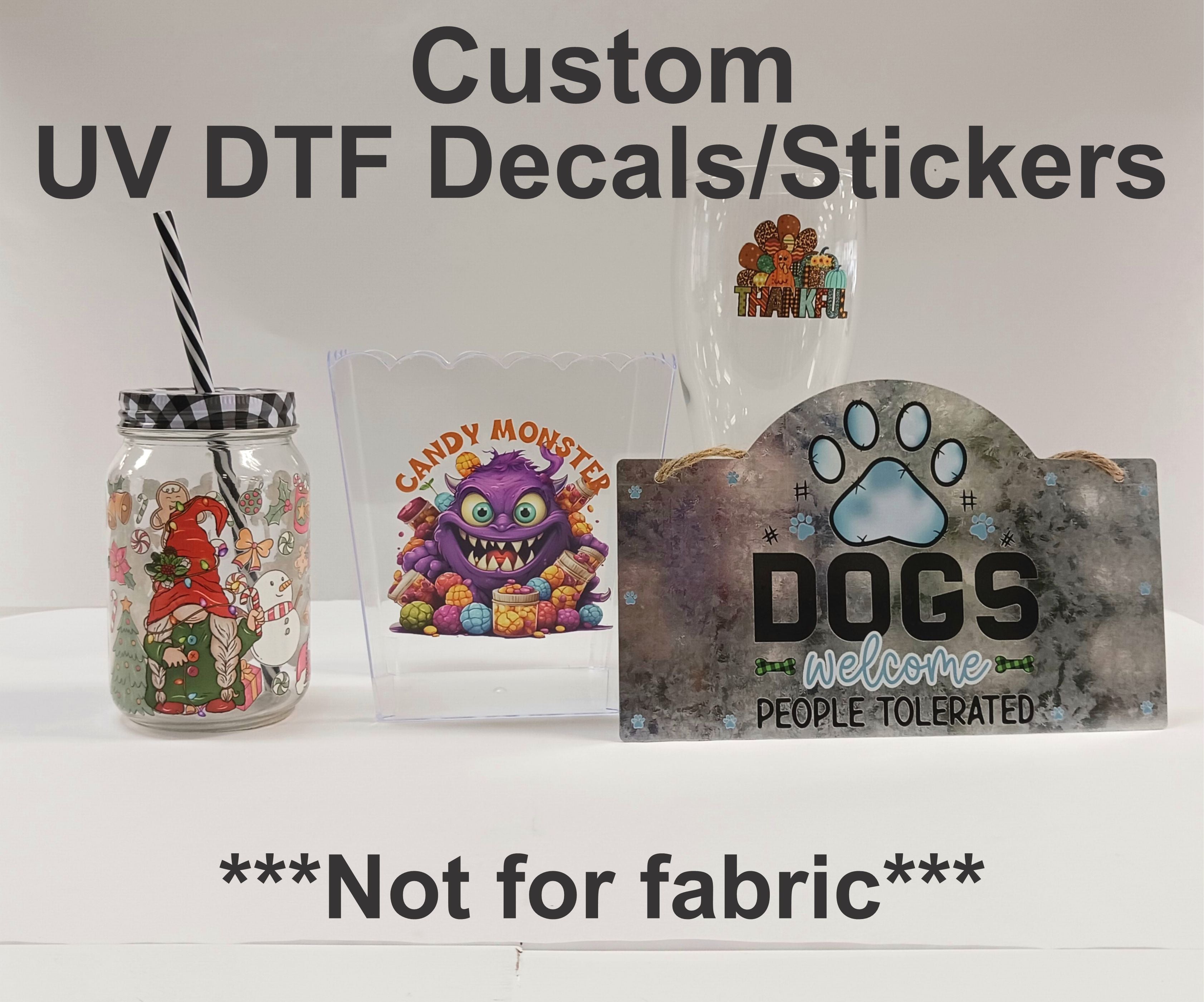 Custom UV DTF Stickers!!! – Sparkly MeMaw LLC