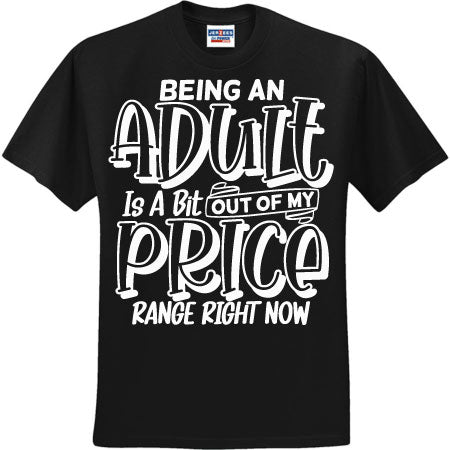 Being An Adult White (CCS DTF Transfer Only)