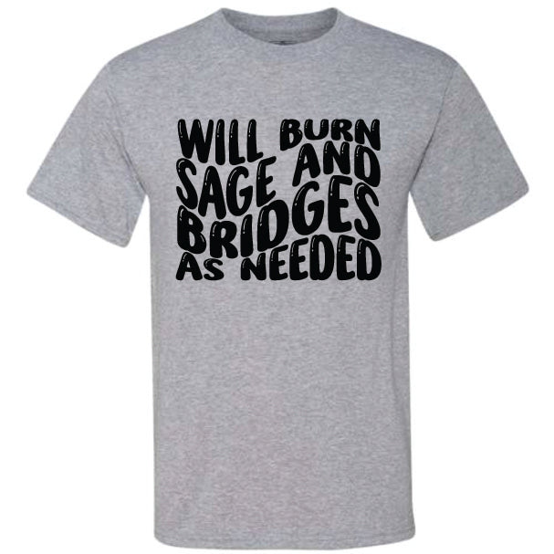 Burn Sage And Bridges (CCS DTF Transfer Only)