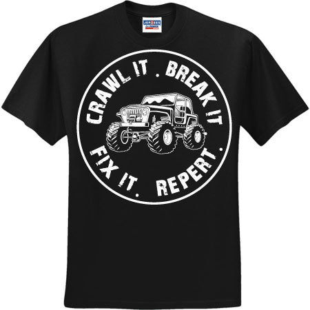 Crawl It Break It Fix It Repeat White (CCS DTF Transfer Only)