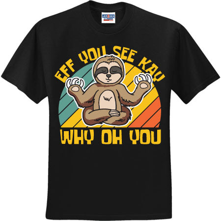 Eff You See Kay (CCS DTF Transfer Only)