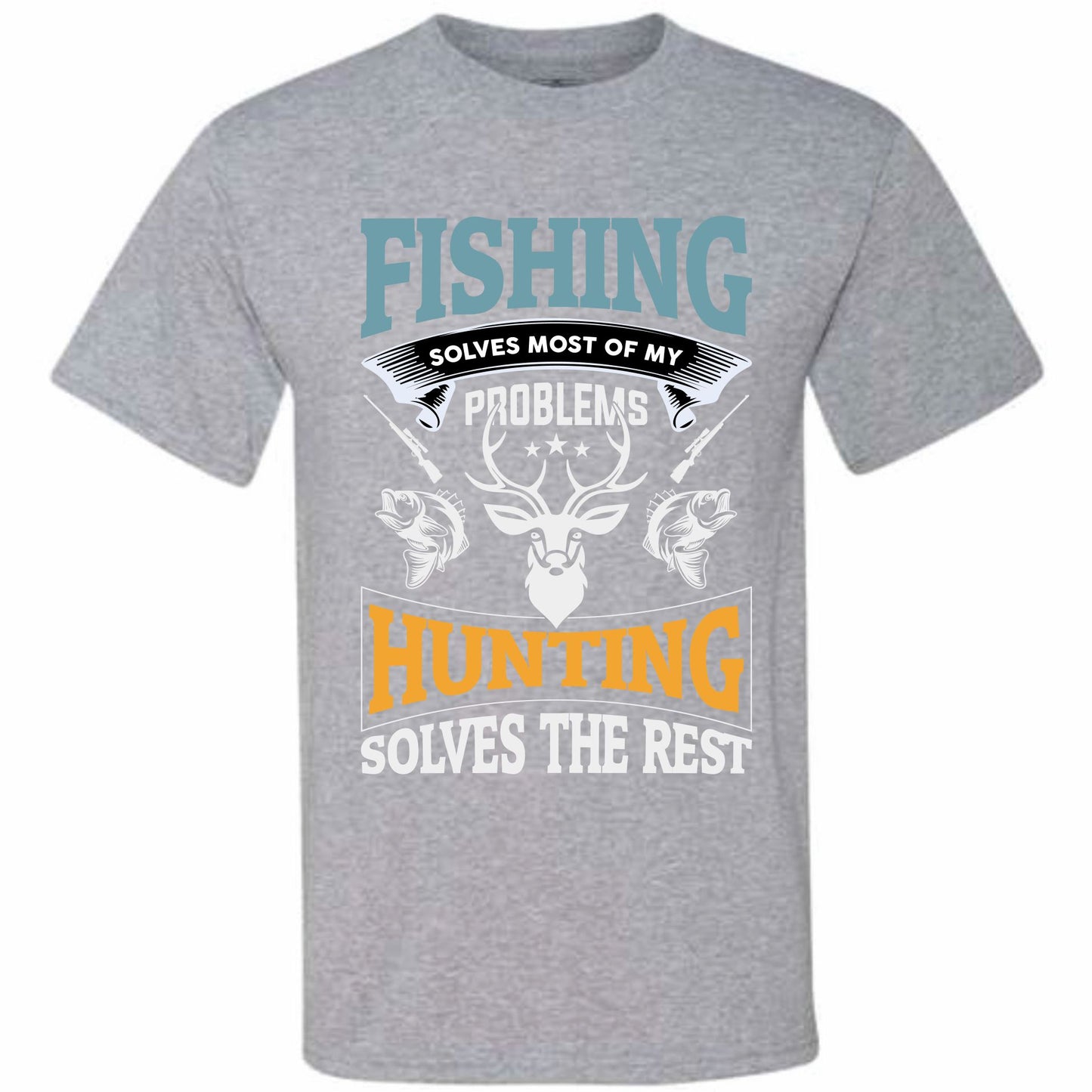 Fishing Solves Most Of My Problems (CCS DTF Transfer Only)