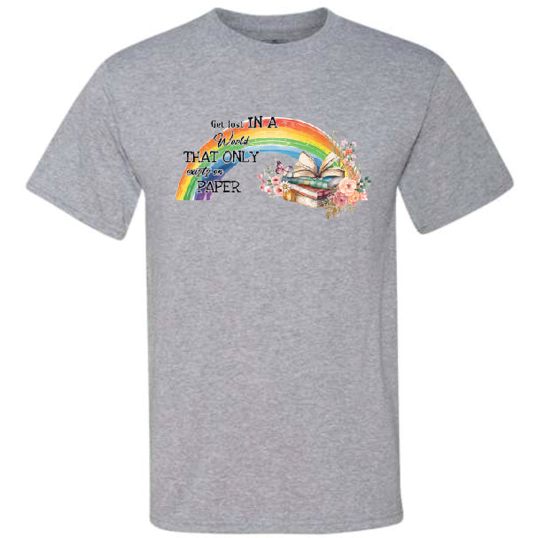 Get Lost In A World That Only Exists On Paper (CCS DTF Transfer Only)