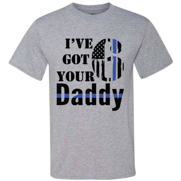 I've Got Your 6 Daddy (CCS DTF Transfer Only)