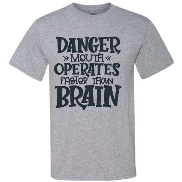 Mouth Operates Faster Than Brain (CCS DTF Transfer Only)