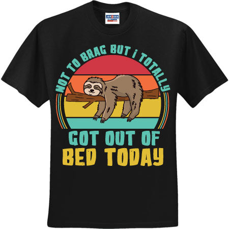 Not To Brag Sloth (CCS DTF Transfer Only)