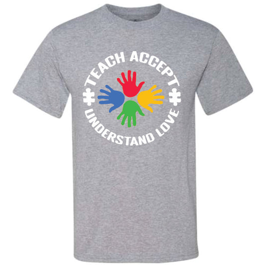 Teach Accept Understand Love (CCS DTF Transfer Only)