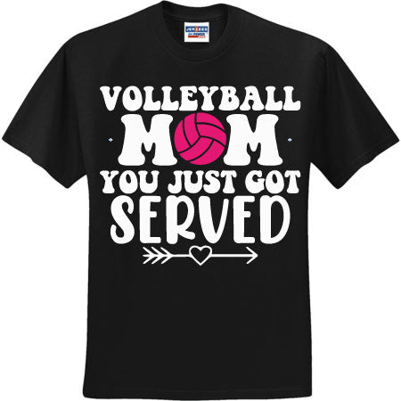 Volleyball Mom You Just Got Served White (CCS DTF Transfer Only