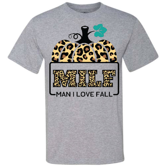 MILF Man I Love Fall  (CCS DTF Transfer Only)