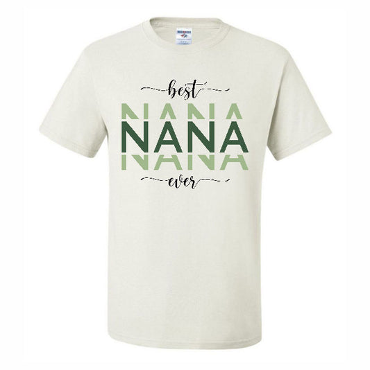 Best Nana Ever Green (CCS DTF Transfer Only)