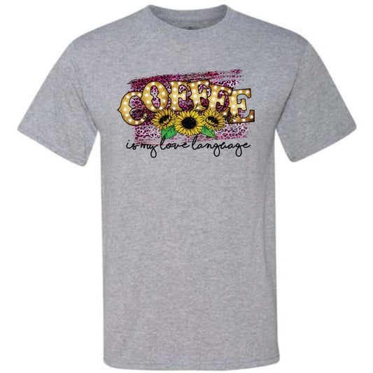 Coffee is My Love Language Sunflowers (CCS DTF Transfer Only)