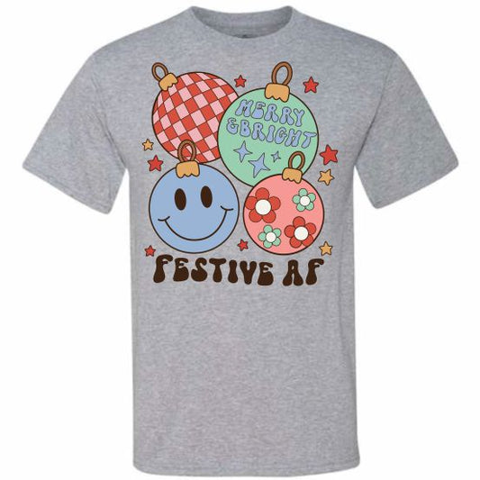 Festive AF (CCS DTF Transfer Only)