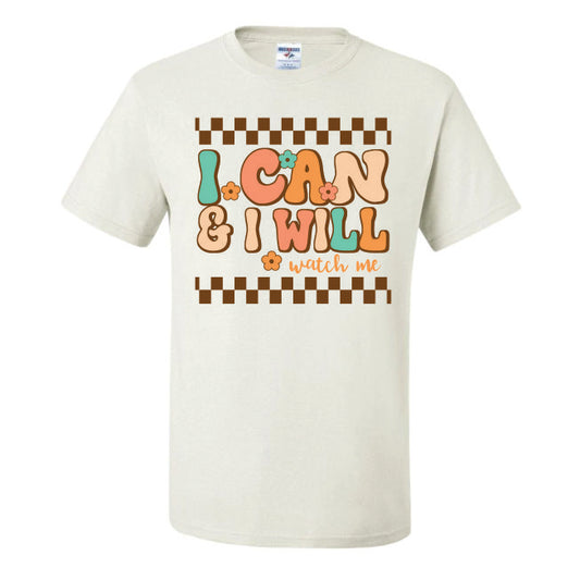 I Can And I Will Watch Me Retro (CCS DTF Transfer Only)