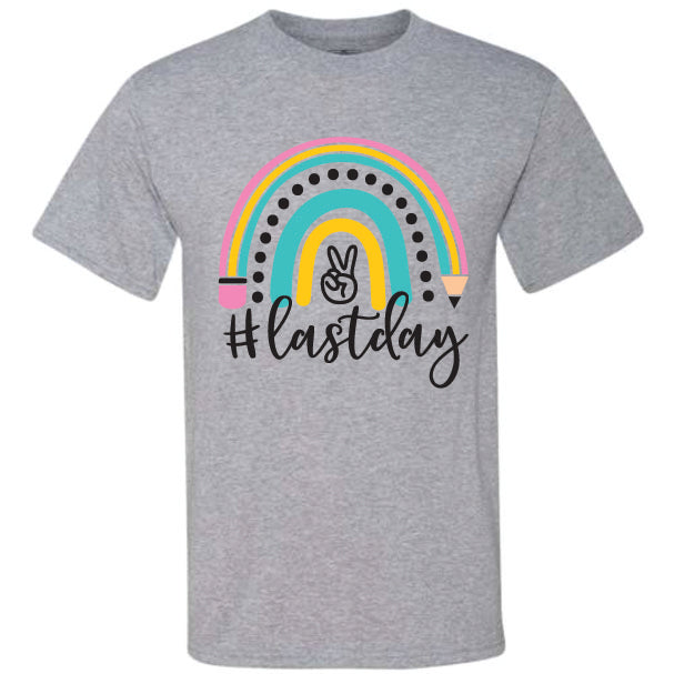 Last Day Rainbow black (CCS DTF Transfer Only)