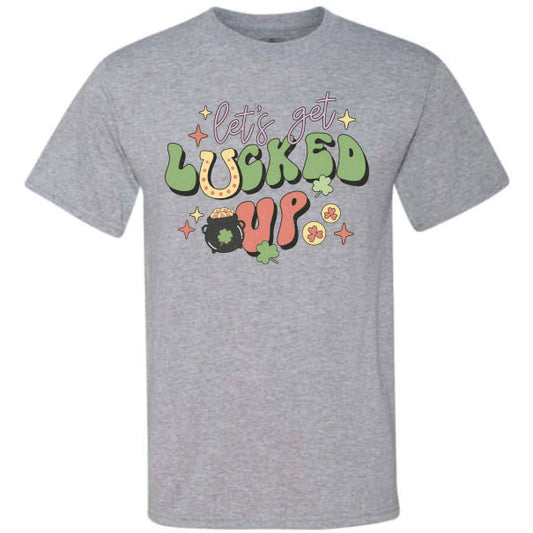 Let's Get Lucked Up Retro (CCS DTF Transfer Only)
