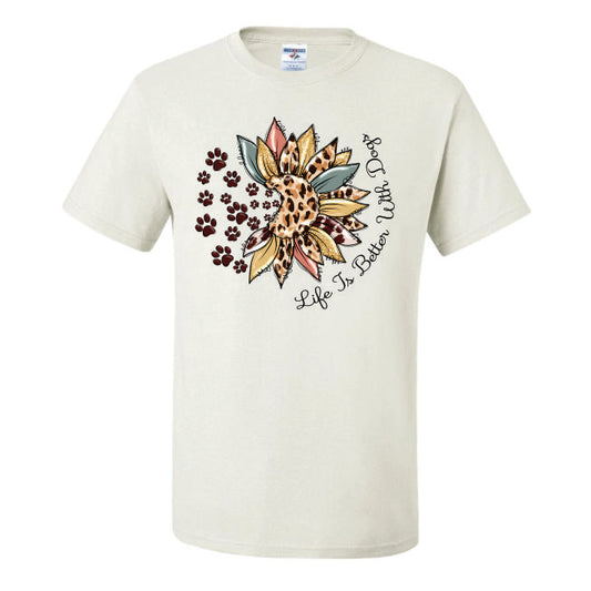 Life Is Better With Dogs Sunflower (CCS DTF Transfer Only)