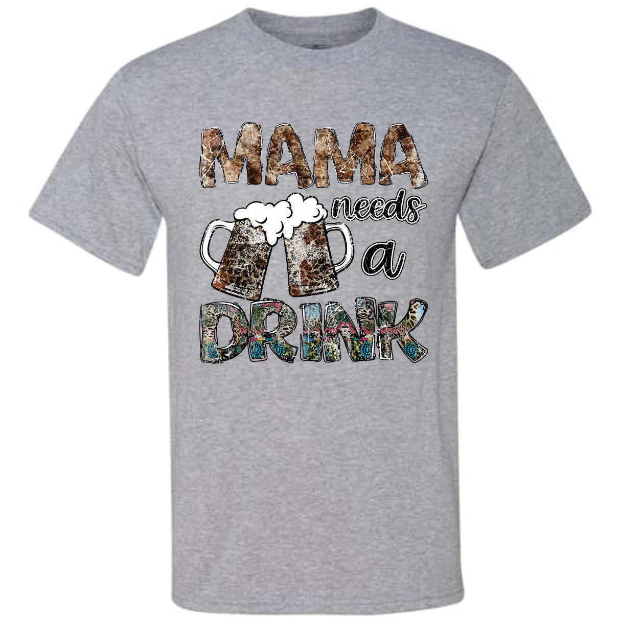 Mama Needs A Drink (CCS DTF Transfer Only)