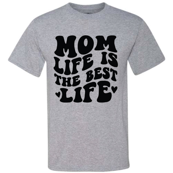 Mom Life Is The Best Life 2 (CCS DTF Transfer Only)