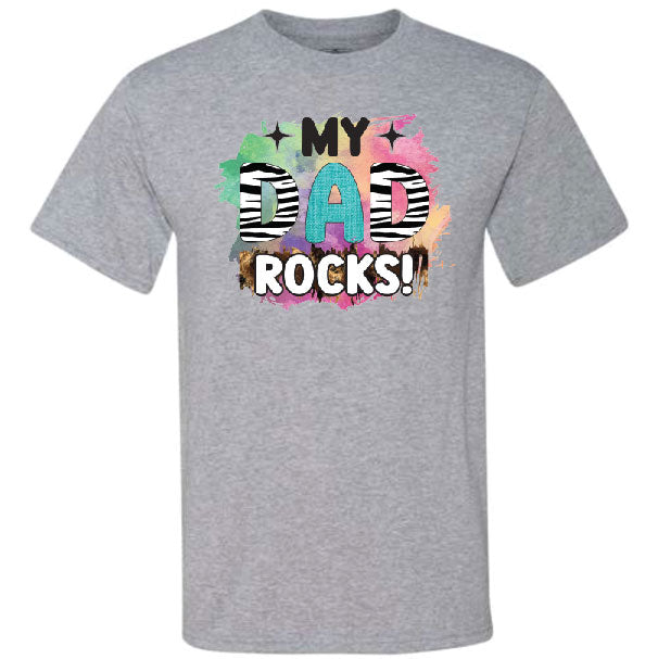 My Dad Rocks (CCS DTF Transfer Only)