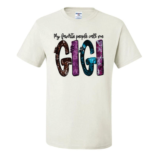 My Favorite People Call Me Gigi (CCS DTF Transfer Only)