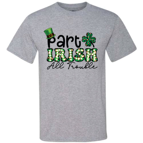 Part Irish All Trouble (CCS DTF Transfer Only)