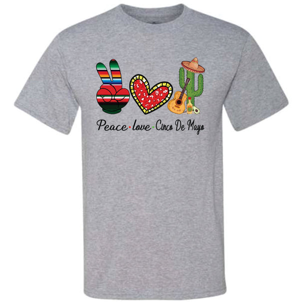 Peace Love Cinco De Mayo (CCS DTF Transfer Only)