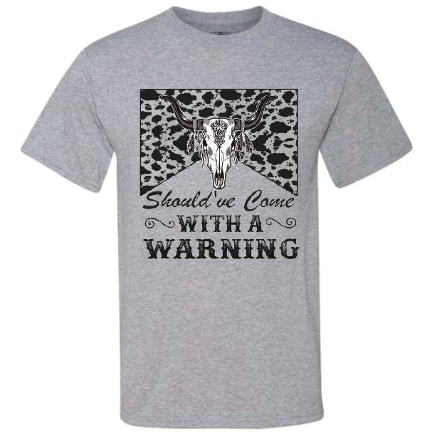 Should've Come With A Warning Cowhide (CCS DTF Transfer Only)