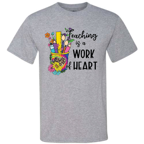 Teaching Is A Work Of Heart 2 (CCS DTF Transfer Only)