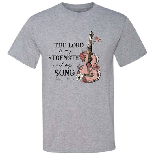 The Lord Is My Strength And My Song (CCS DTF Transfer Only)