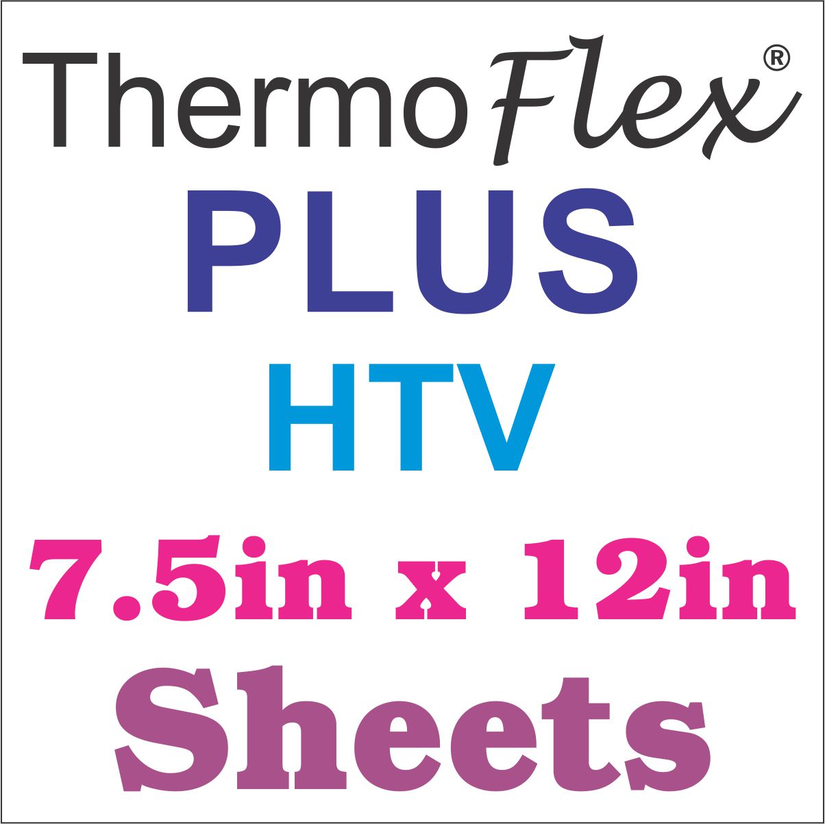 ThermoFlex Plus HTV 7.5in x 12in Sheets SALE While Supplies Last