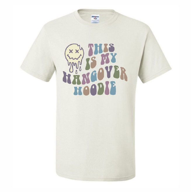 This Is My Hangover Hoodie (CCS DTF Transfer Only)