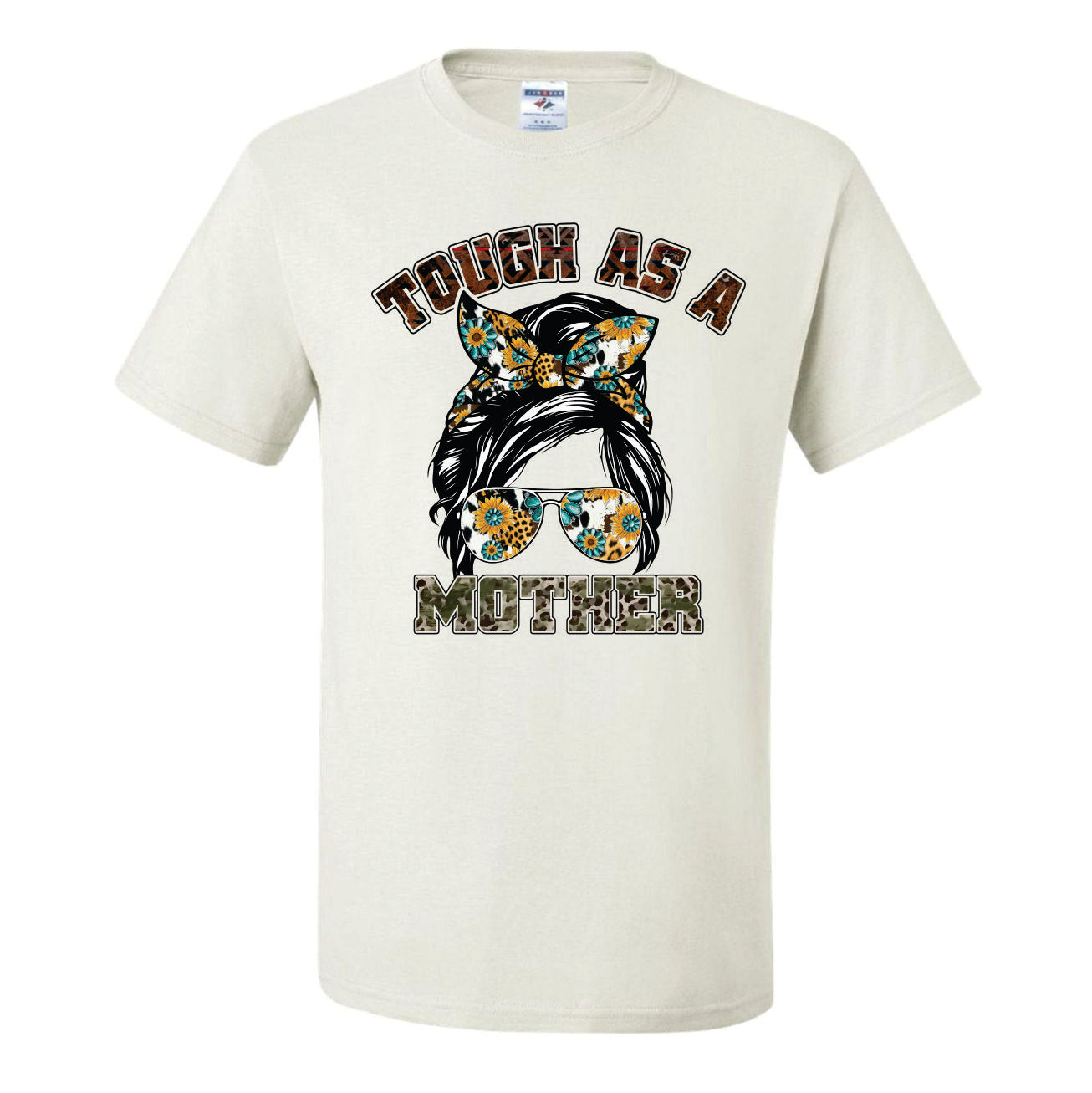 Tough As A Mother (CCS DTF Transfer Only)