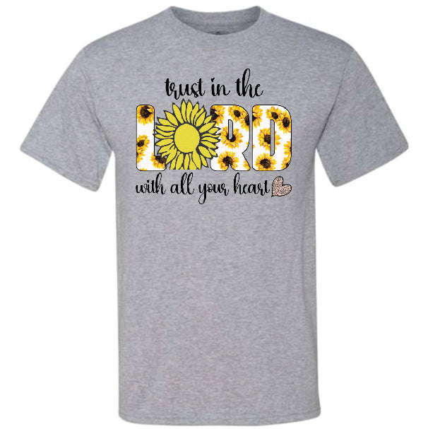 Trust In The Lord With All Your Heart Sunflowers (CCS DTF Transfer Only)