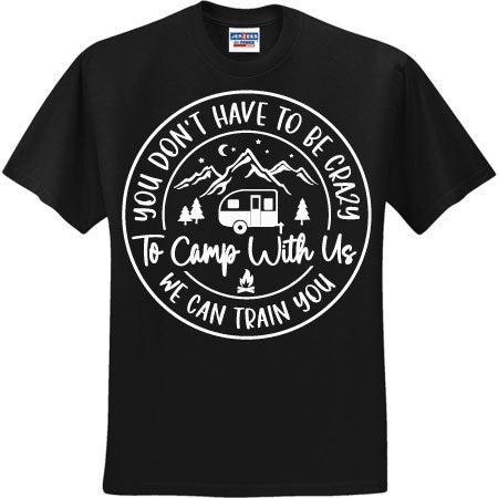 We Can Train You Camping White (CCS DTF Transfer Only)