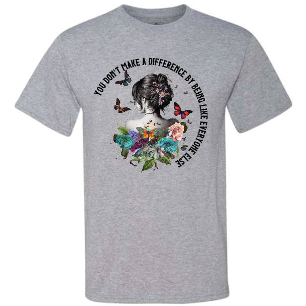 You Don't Make A Difference (CCS DTF Transfer Only)