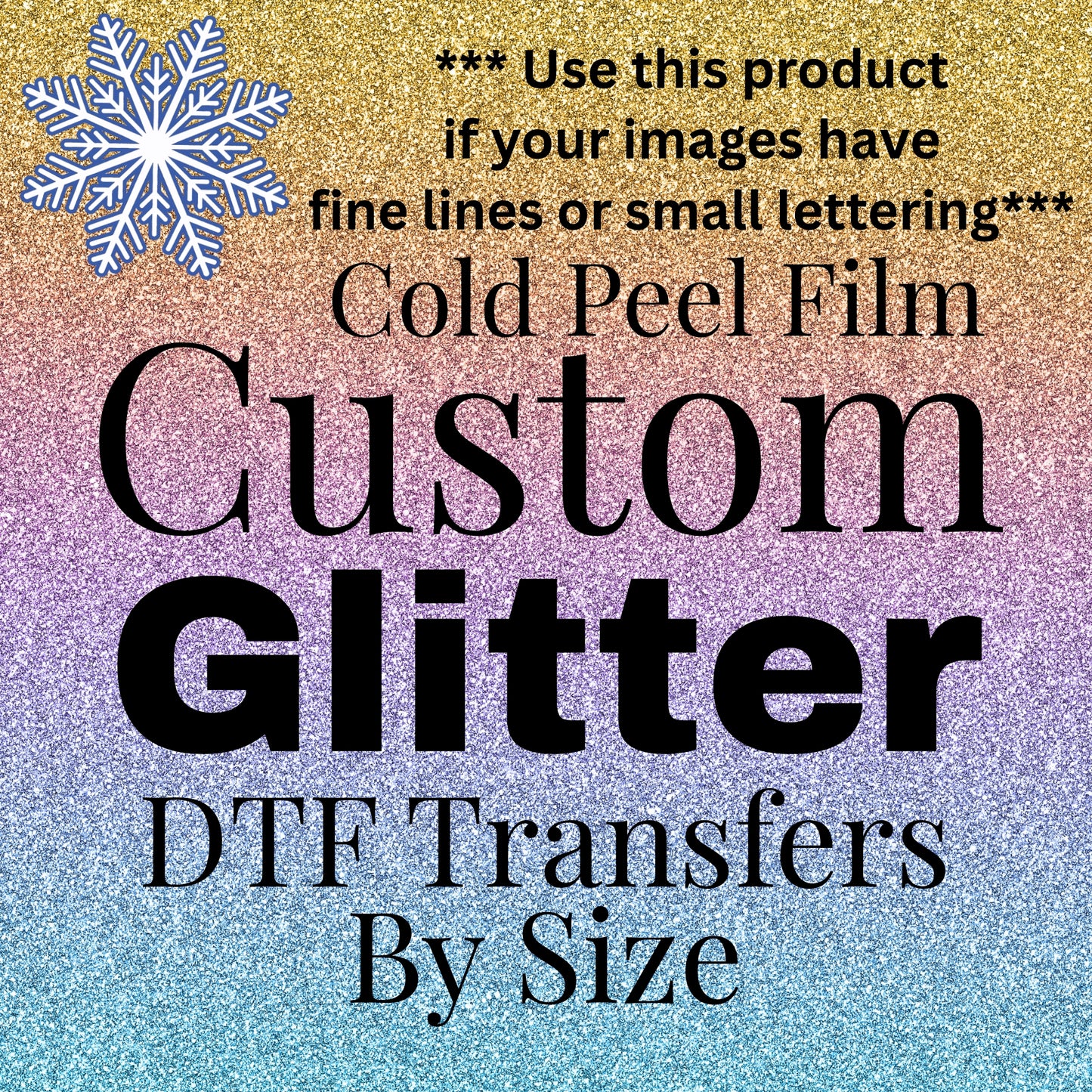 Custom GLITTER DTF Transfers By Size *Fine Lines/Small Details*