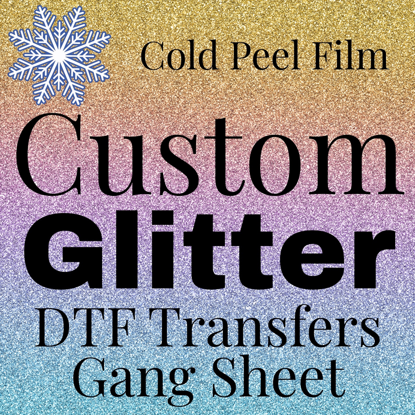 Custom GLITTER DTF Transfers - DTF Gang Sheet