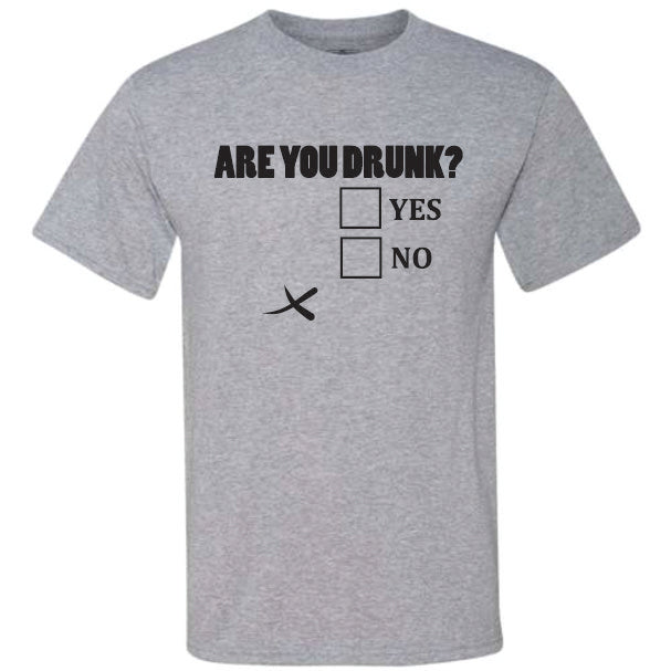 Are You Drunk (CCS DTF Transfer Only) – CraftCutterSupply.com