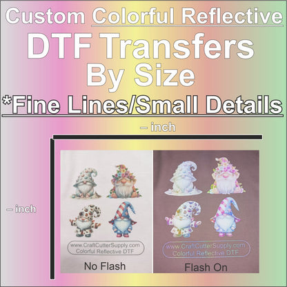 Custom Colorful Reflective DTF Transfers By Size *Fine Lines/Small Details*