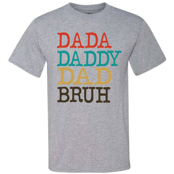 Dada Bruh (CCS DTF Transfer Only)