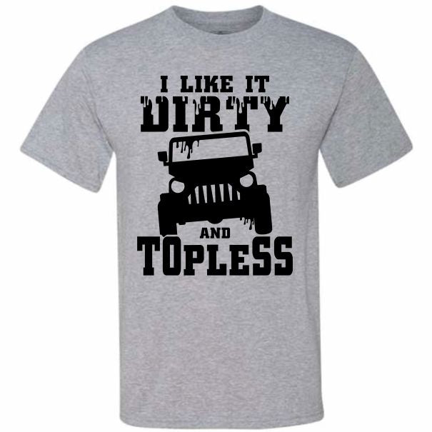 Dirty And Topless (CCS DTF Transfer Only)