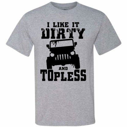 Dirty And Topless (CCS DTF Transfer Only)