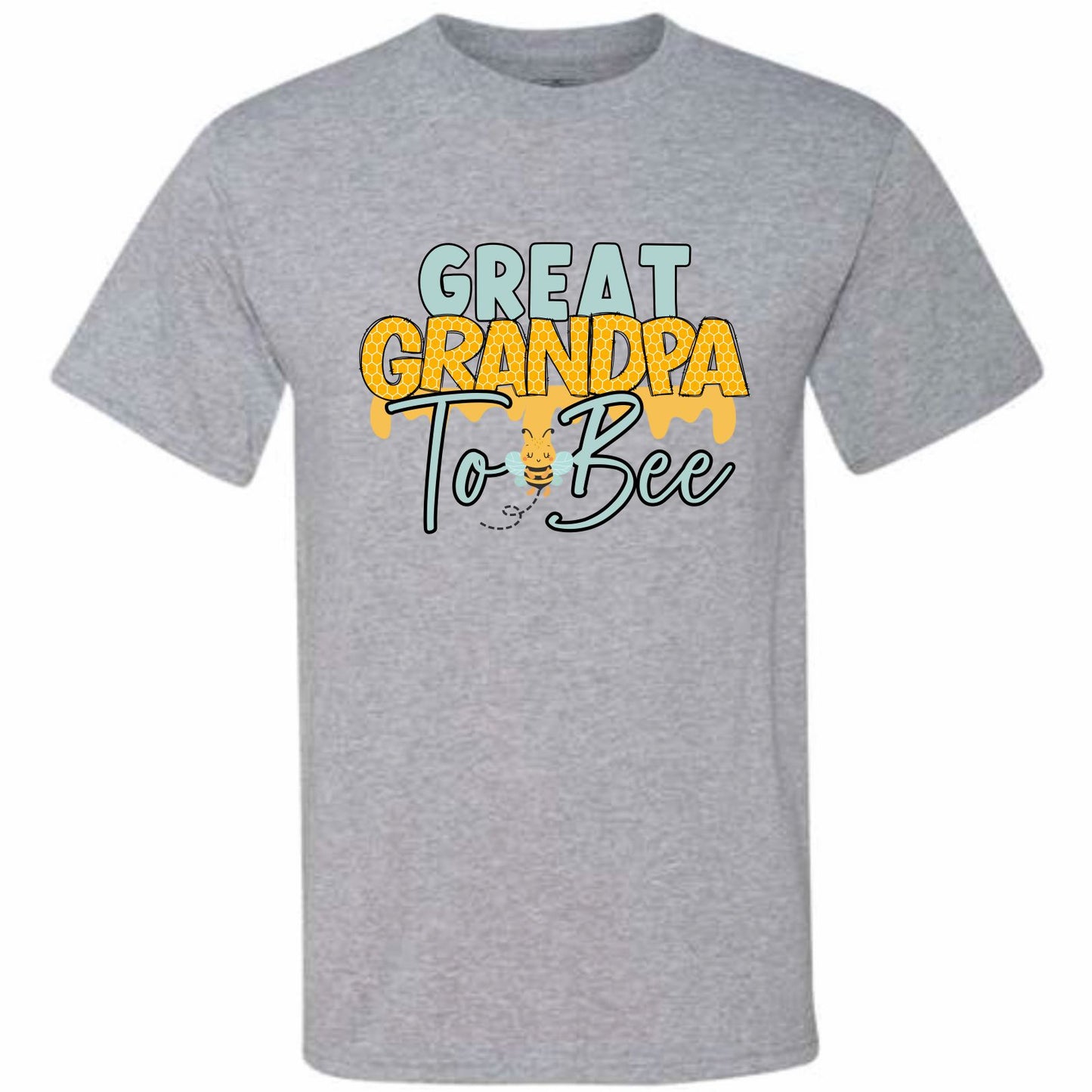 Great Grandpa To Bee (CCS DTF Transfer Only)