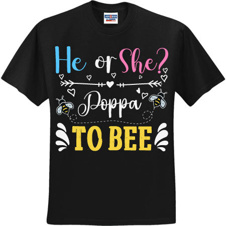 He Or She Papa To Bee (CCS DTF Transfer Only)