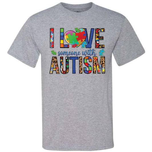 I Love Someone With Autism (CCS DTF Transfer Only)