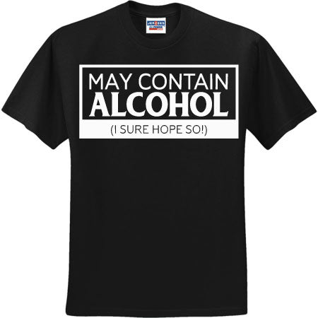 May Contain Alcohol White (CCS DTF Transfer Only)