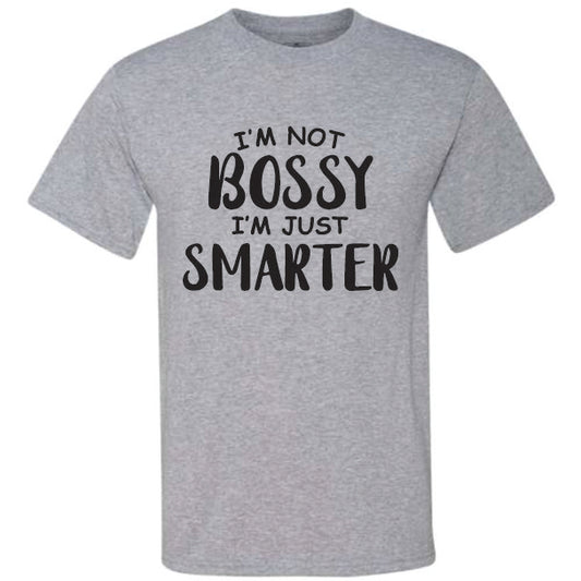 Not Bossy (CCS DTF Transfer Only)