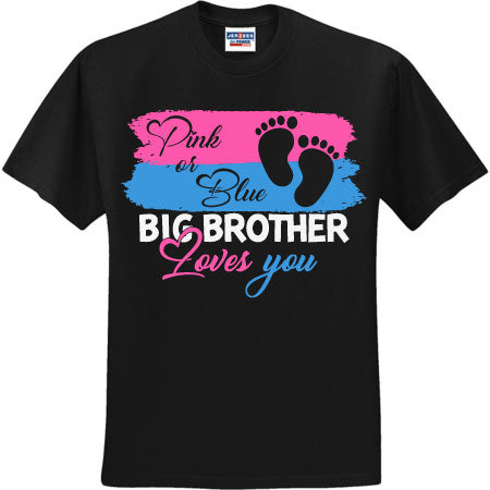 Pink Or Blue Big Brother (CCS DTF Transfer Only)