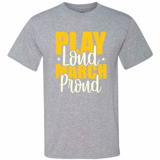 Play Loud March Proud (CCS DTF Transfer Only)