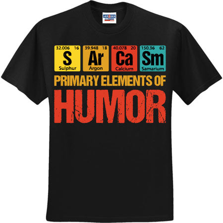 Primary Elements Of Humor (CCS DTF Transfer Only)